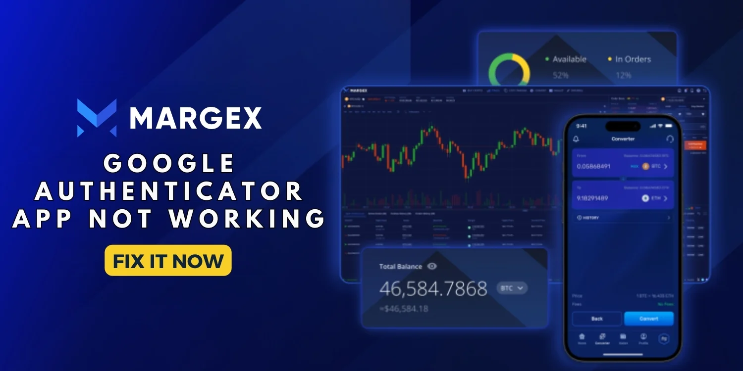 Margex Account Google Authenticator App Not Working
