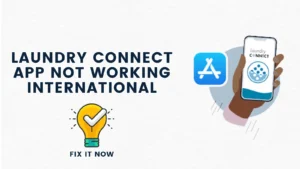 Laundry connect app not working international